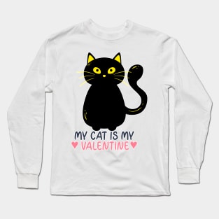 My Cat is my Valentine Long Sleeve T-Shirt